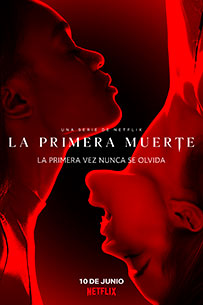 Poster La Primera Muerte Netflix Serie Tv 2022