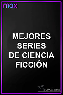 poster Mejores Series de ciencia ficción de HBO Max