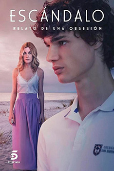 Poster Escándalo Relato de una Obsesión Serie Tv 2023